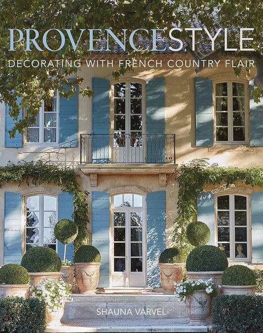 Provence Style: Decorating with French Country