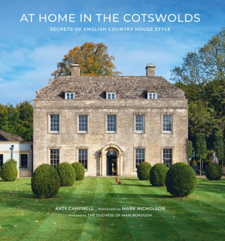 At Home in the Cotswolds: Secrets of English Court